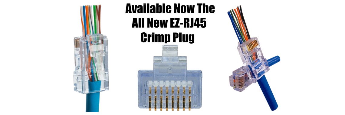 The All New EZ-RJ45 Crimp Connectors
